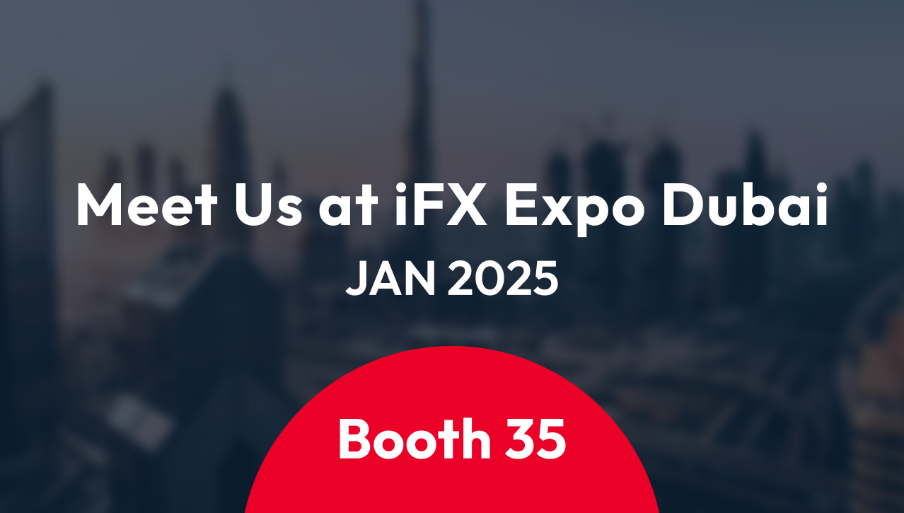 Meet Us at iFX Expo Dubai, 14-16 January | Booth 35